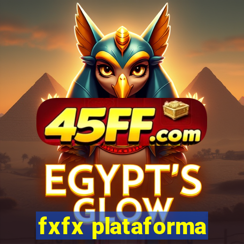 fxfx plataforma